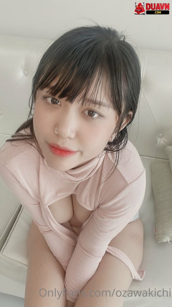 ozawakichi – Gái Việt show hàng siêu dâm