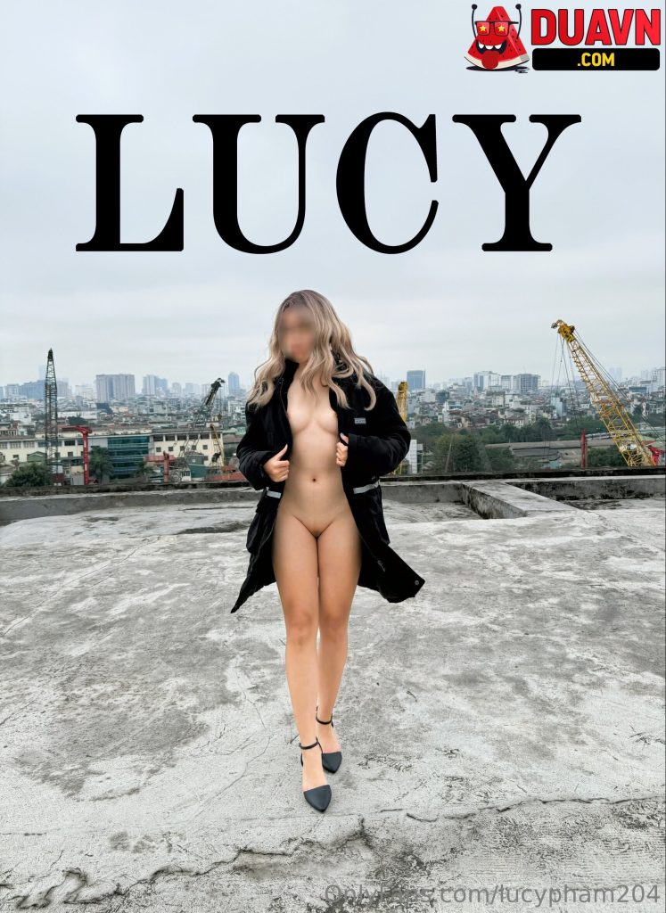 lucypham204 – Khoe thân chốn công cộng gạ địt trai trẻ