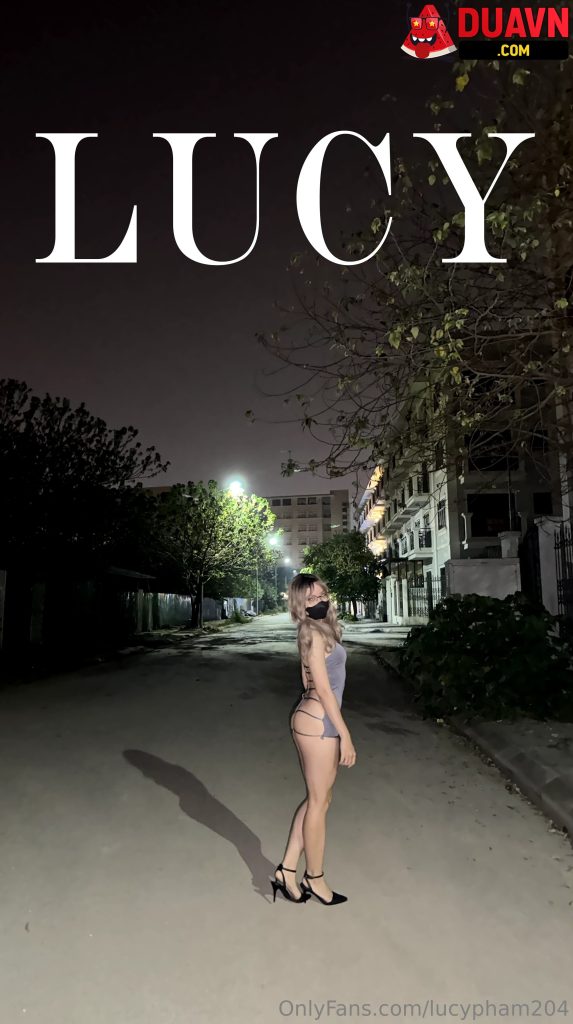 lucypham204 – Khoe thân chốn công cộng gạ địt trai trẻ